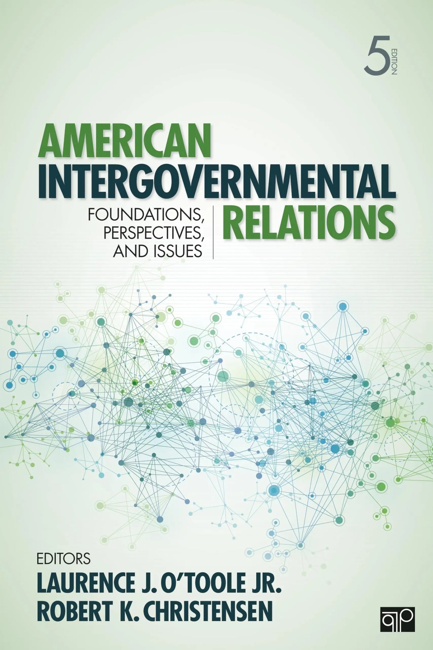 American Intergovernmental Relations Foundations, Perspectives, and Issues by Laurence J. O'Toole Jr. – book cover