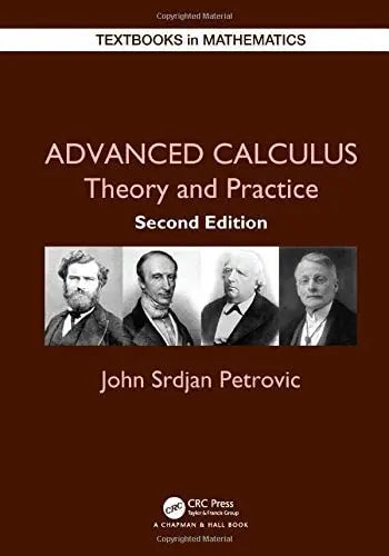 Advanced Calculus Theory and Practice by John Srdjan Petrovic – book cover