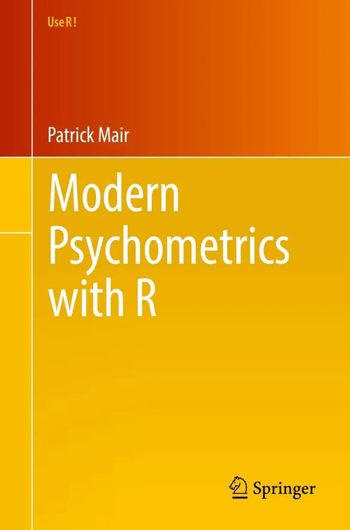 Modern Psychometrics with R by Patrick Mair