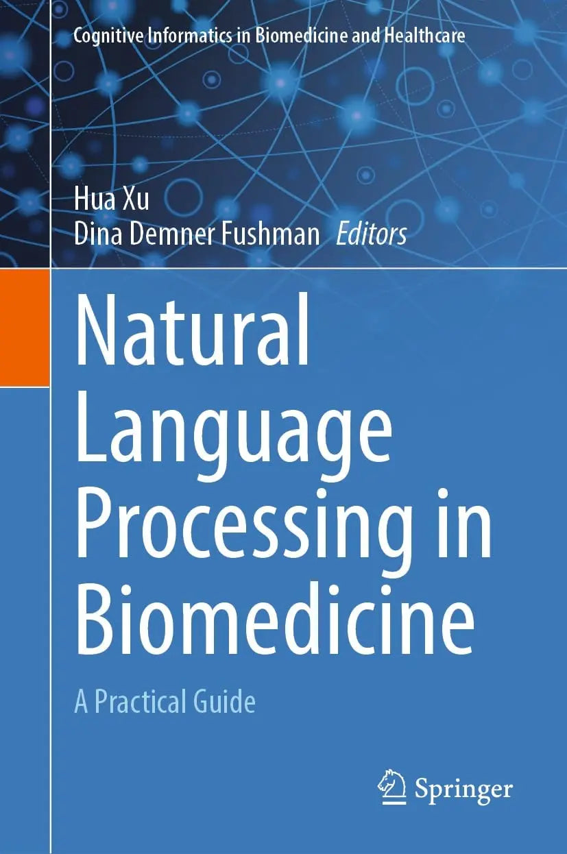 Natural Language Processing in Biomedicine A Practical Guide by Hua Xu – book cover