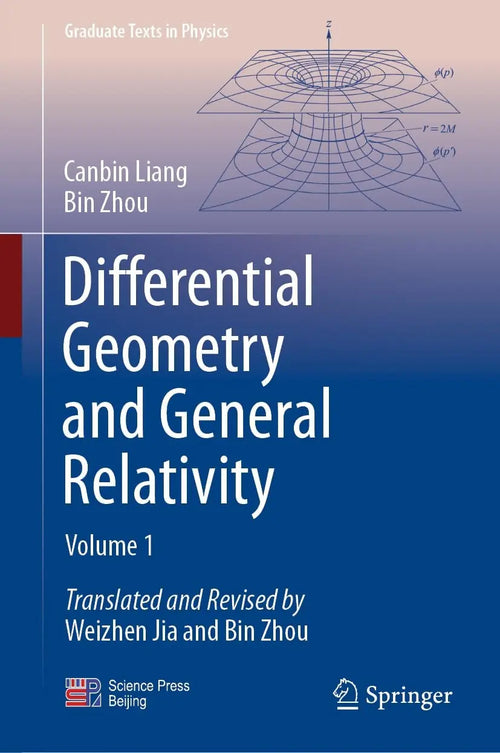 Differential Geometry and General Relativity Volume 1 by Canbin Liang