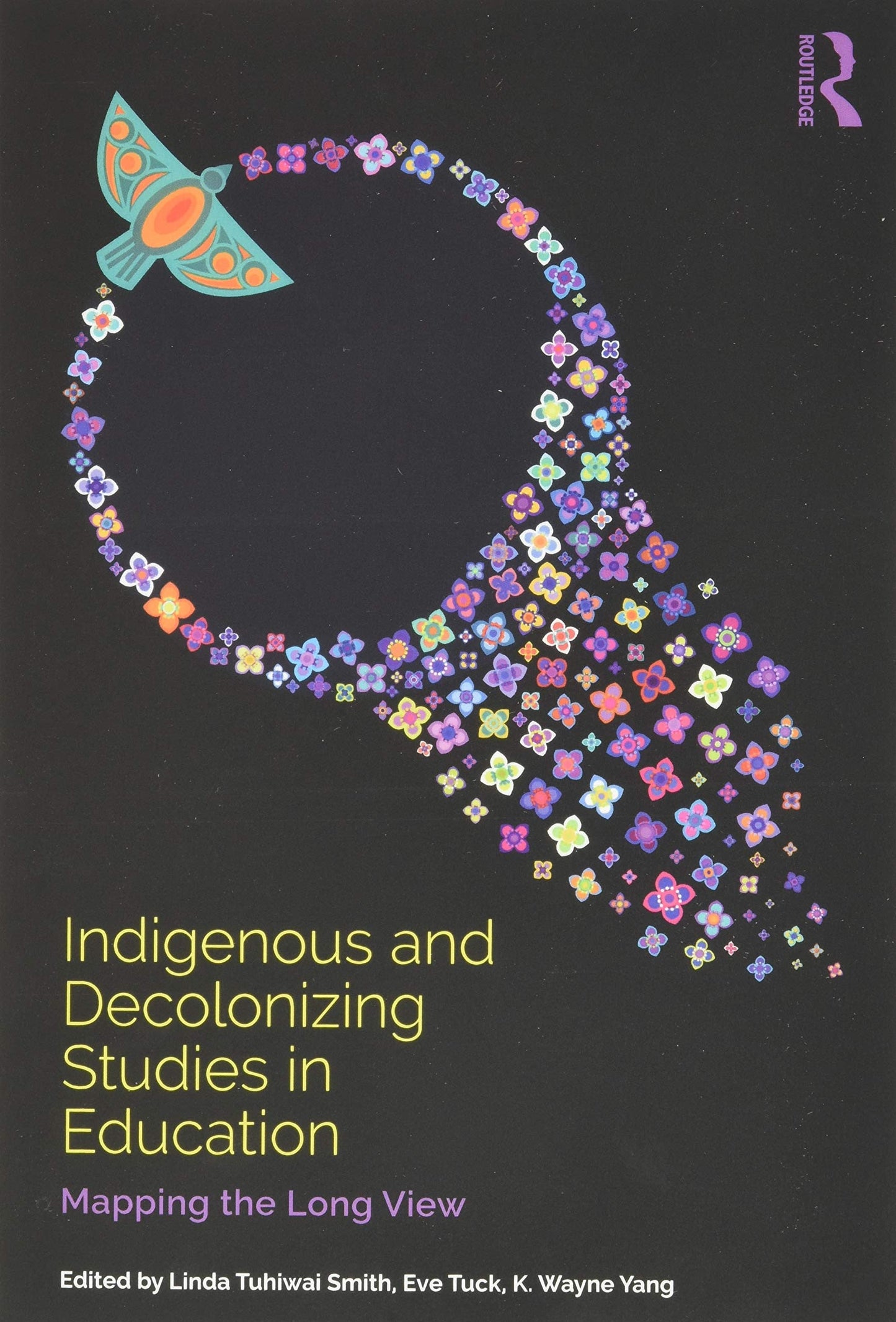 Indigenous and Decolonizing Studies in Education Mapping the Long View Taylor & Francis Group
