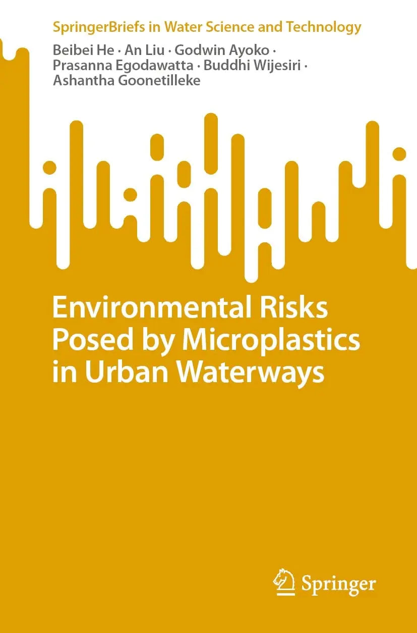 Environmental Risks Posed by Microplastics in Urban Waterways by Beibei He – book cover