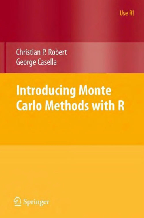Introducing Monte Carlo Methods with R by Christian Robert