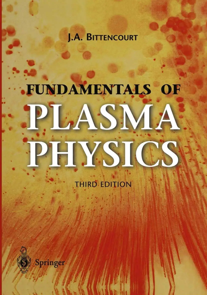Fundamentals of Plasma Physics by J. A. Bittencourt – book cover