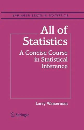 All of Statistics A Concise Course in Statistical Inference Springer New York