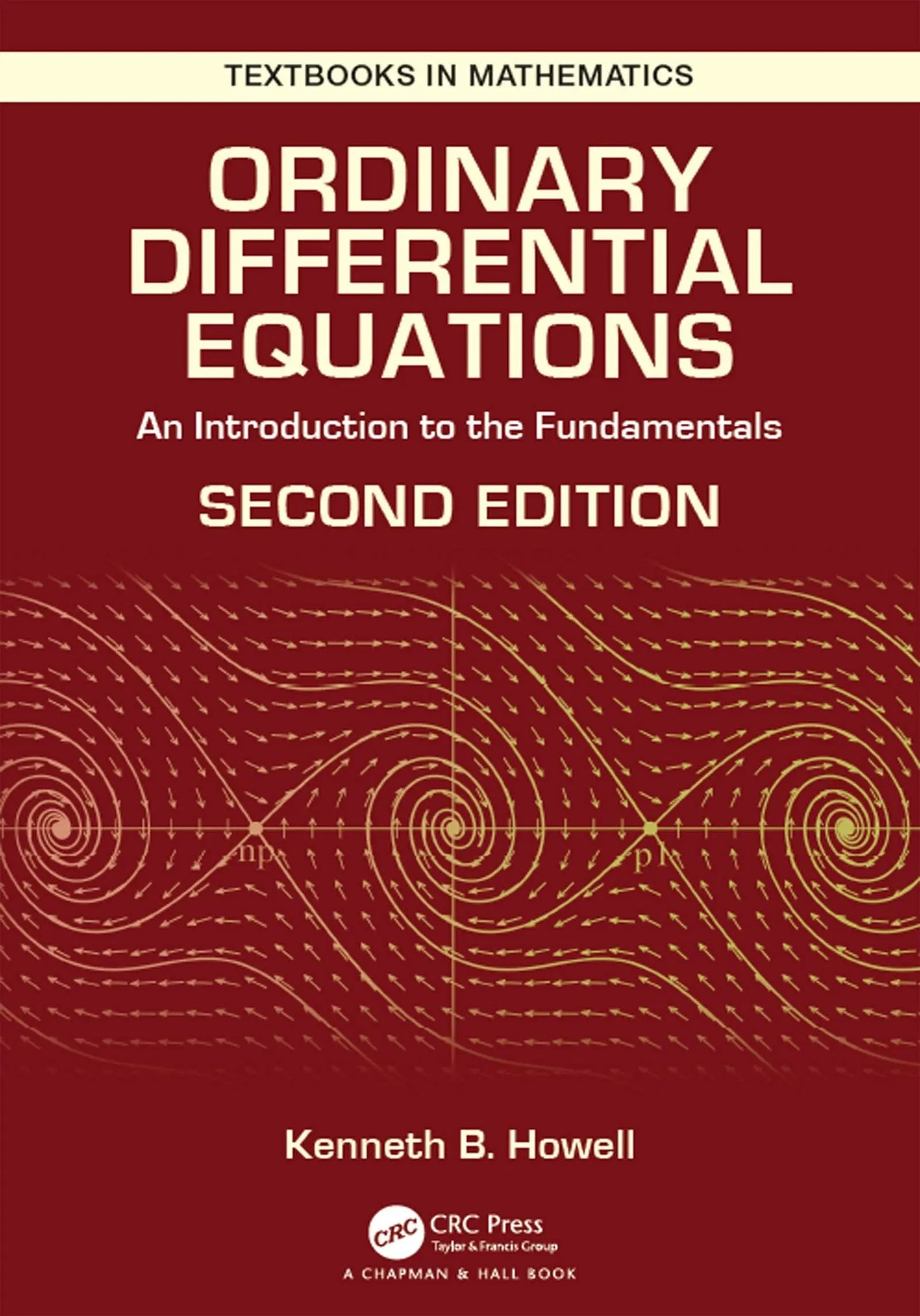 Ordinary Differential Equations An Introduction to the Fundamentals by Kenneth B. Howell – book cover