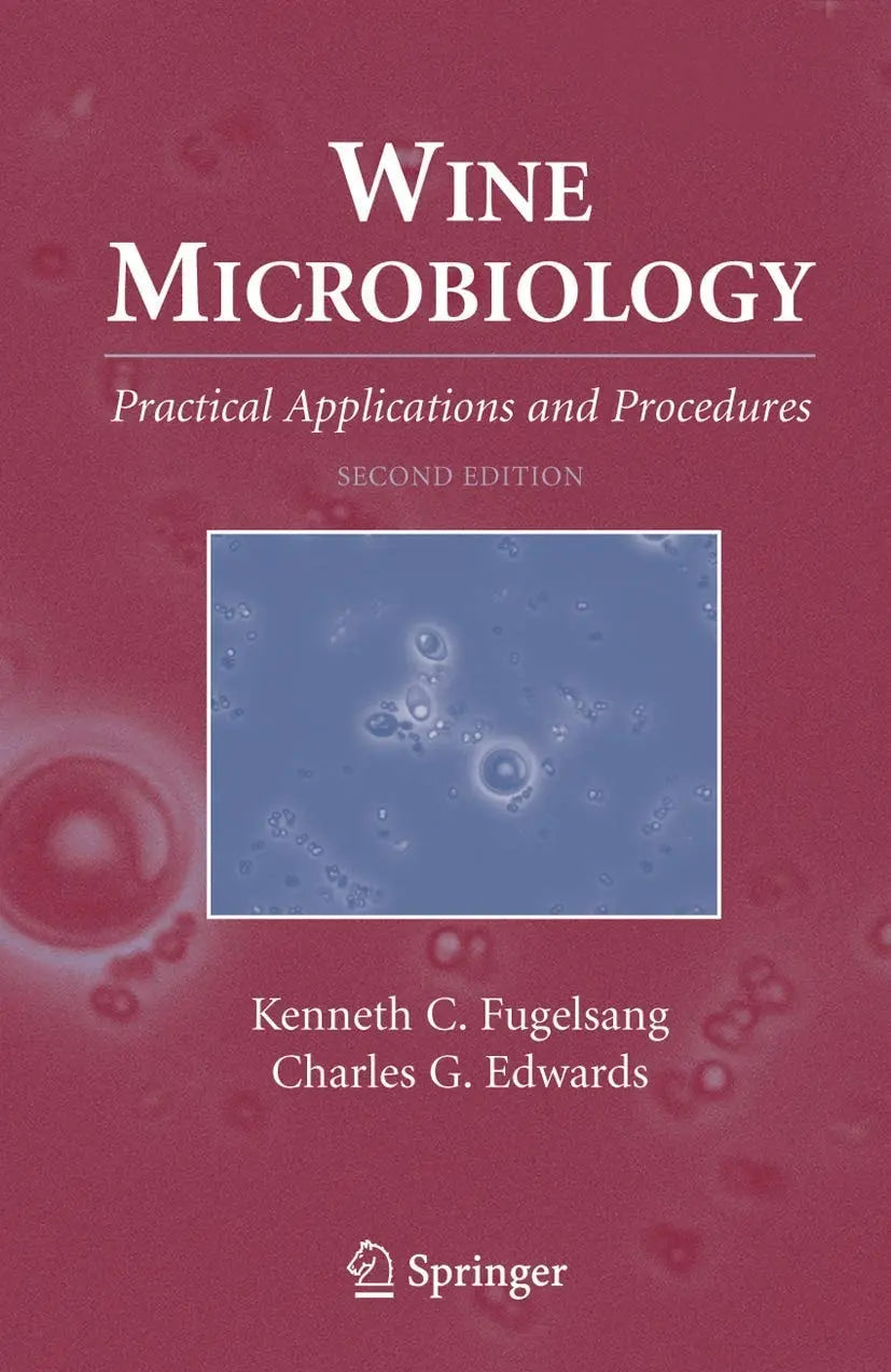 Wine Microbiology Practical Applications and Procedures by Kenneth C. Fugelsang – book cover