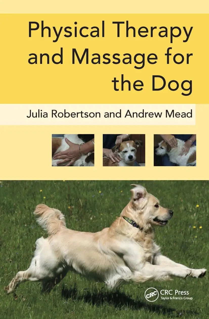 Physical Therapy and Massage for the Dog by Julia Robertson – book cover