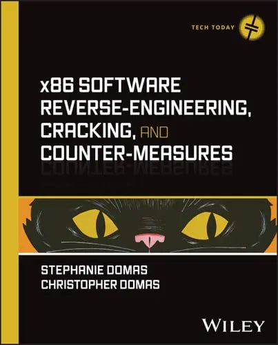 x86 Software Reverse-Engineering, Cracking, and Counter-Measures Wiley