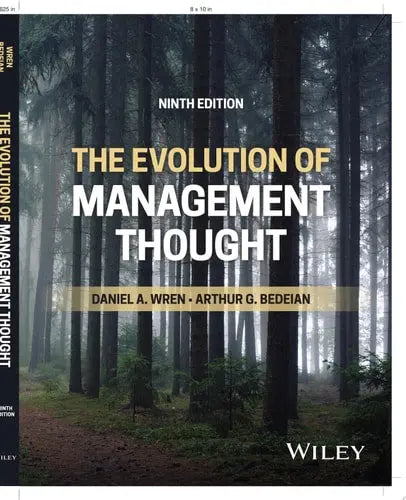 The Evolution of Management Thought John Wiley & Sons