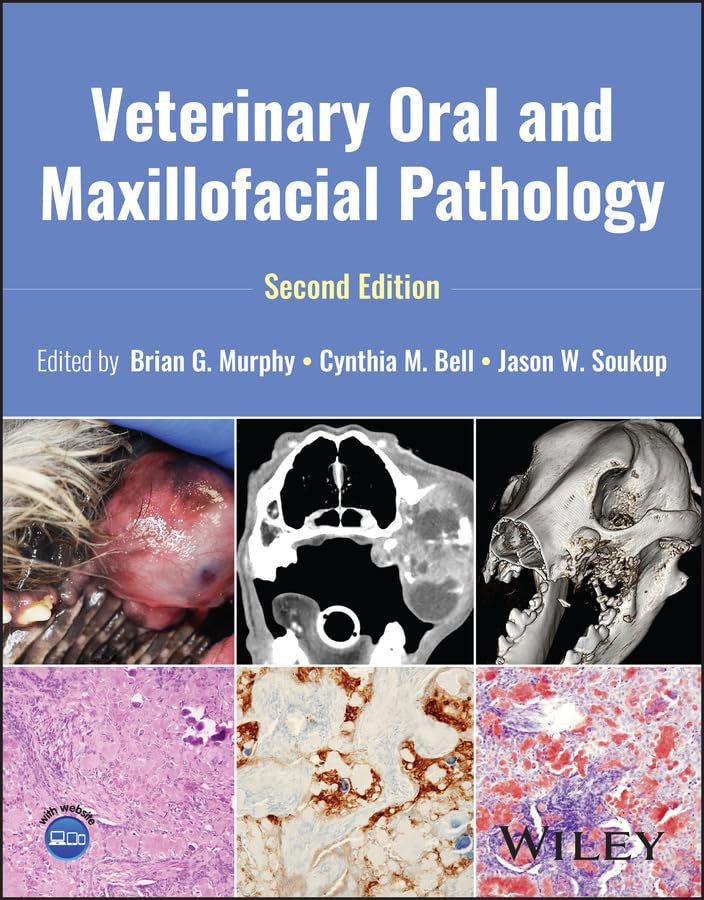 Veterinary Oral and Maxillofacial Pathology Wiley