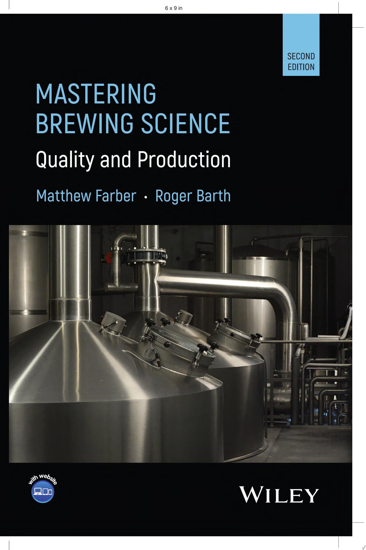 Mastering Brewing Science Quality and Production John Wiley & Sons