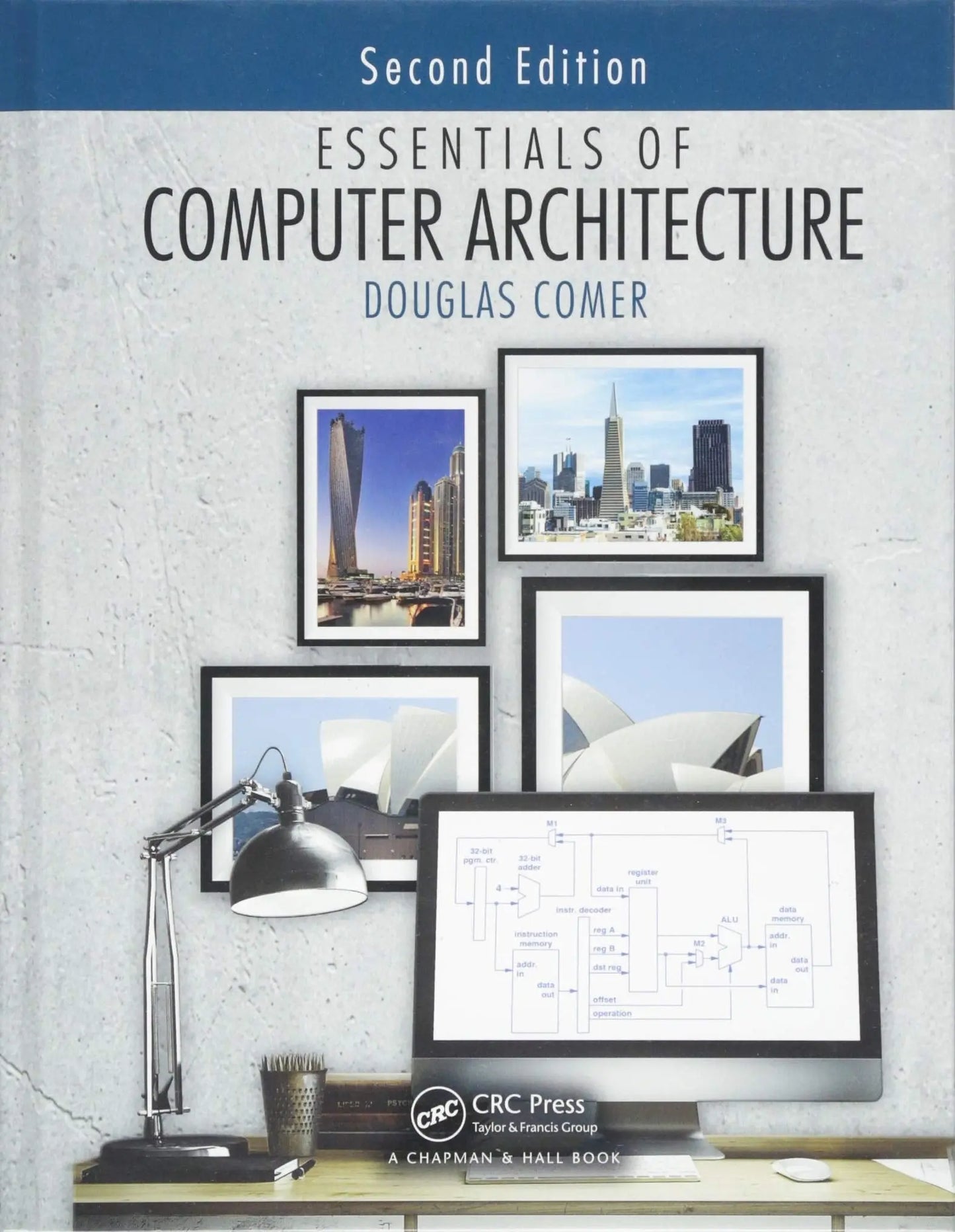 Essentials of Computer Architecture by Douglas Comer – book cover