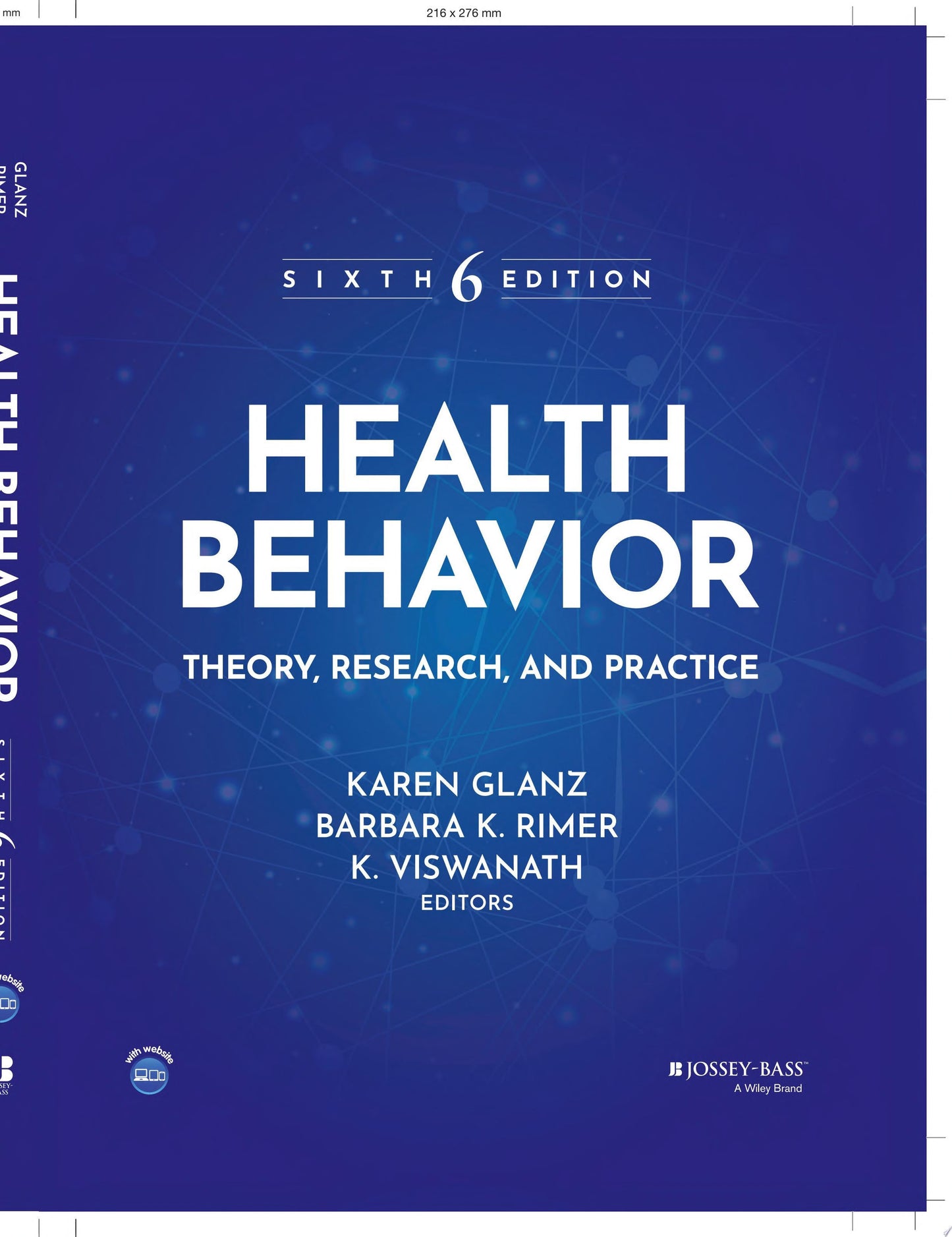 Health Behavior Theory, Research, and Practice John Wiley & Sons