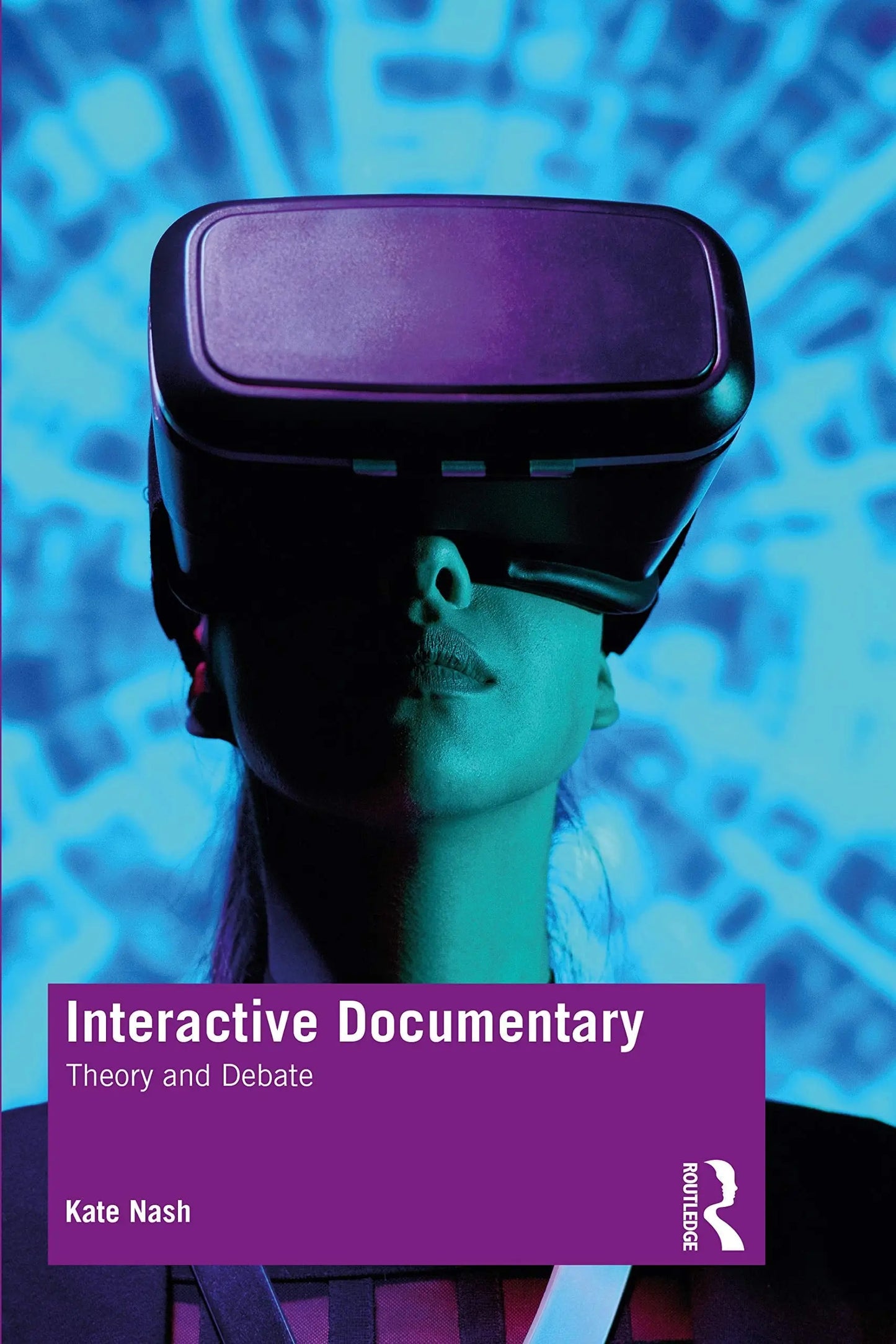 Interactive Documentary Theory and Debate by Kate Nash – book cover