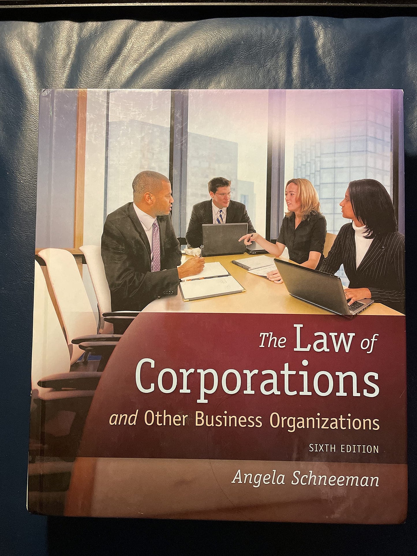The Law of Corporations and Other Business Organizations Cengage Learning