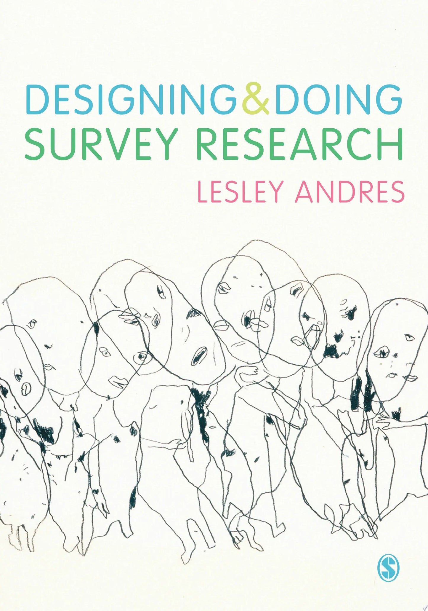 Designing and Doing Survey Research by Lesley Andres – book cover