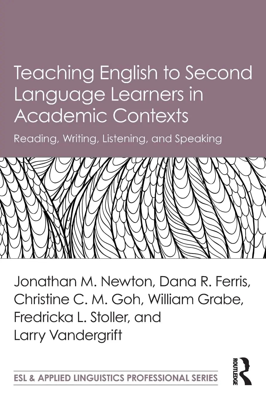 Teaching English to Second Language Learners in Academic Contexts Reading, Writing, Listening, and Speaking – book cover