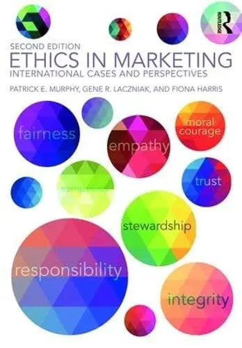Ethics in Marketing International Cases and Perspectives by Patrick E. Murphy – book cover