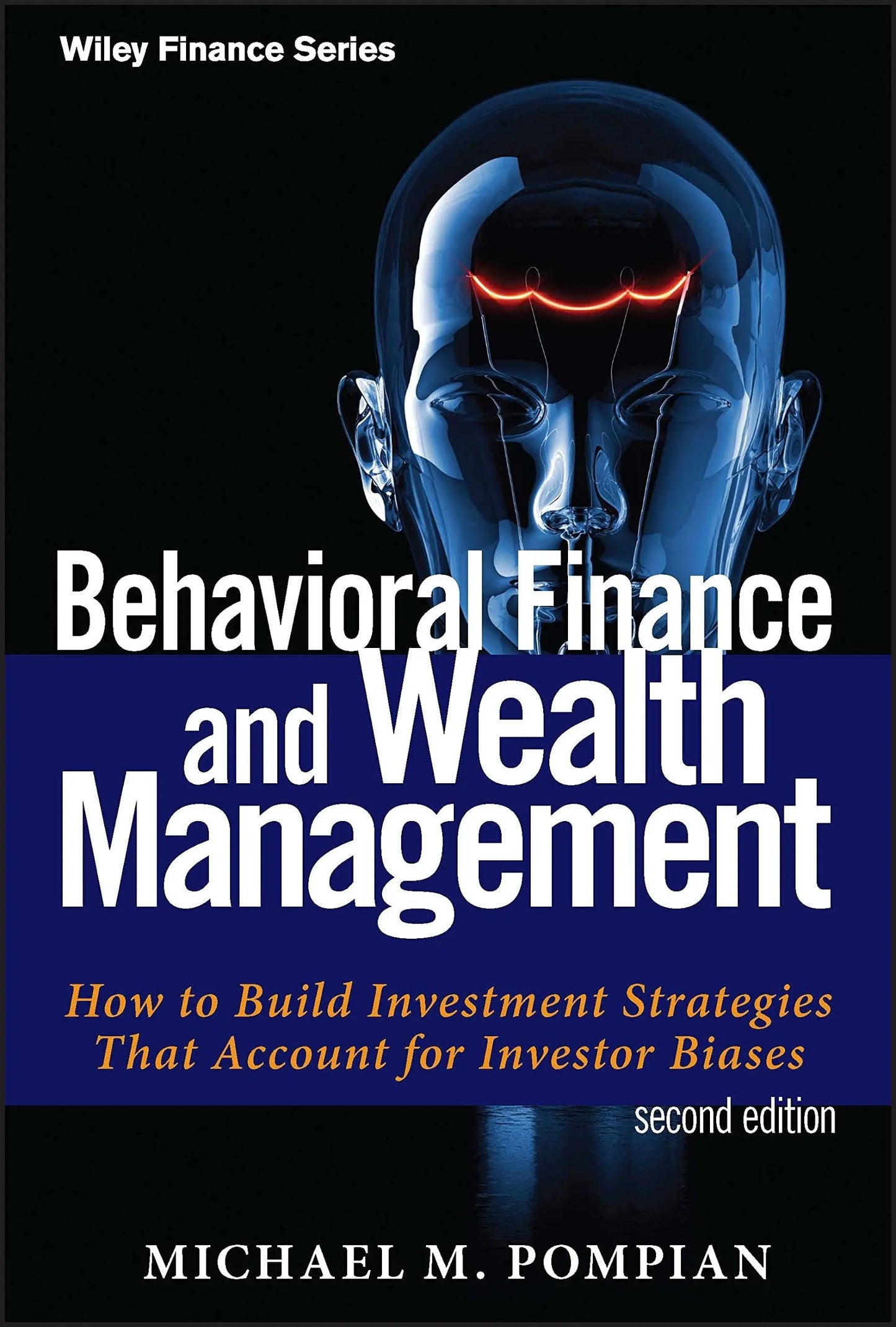 Behavioral Finance and Wealth Management How to Build Investment Strategies That Account for Investor – book cover