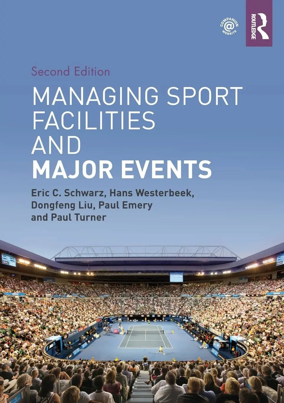 Managing Sport Facilities and Major Events by Eric C. Schwartz – book cover