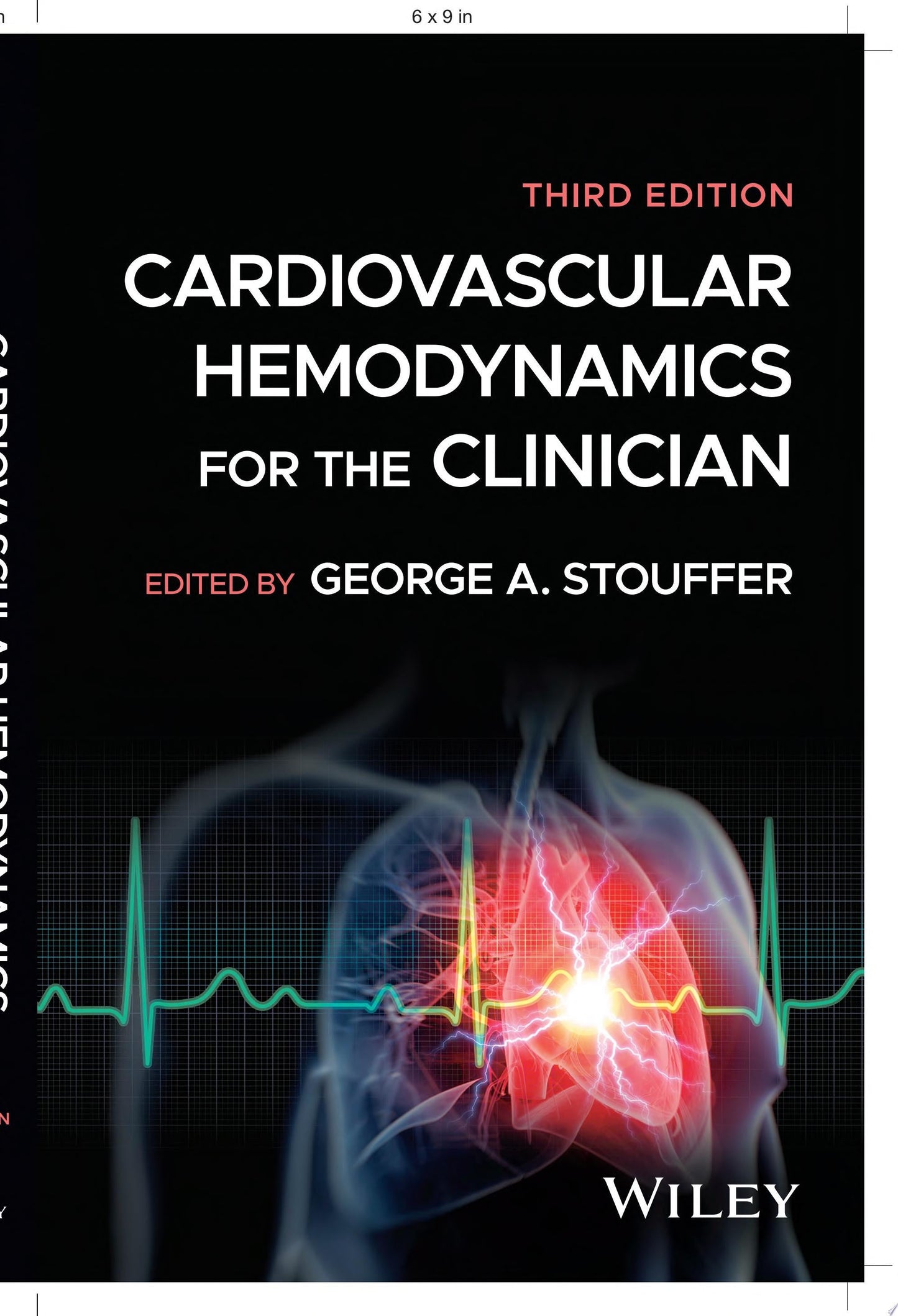 Cardiovascular Hemodynamics for the Clinician John Wiley & Sons