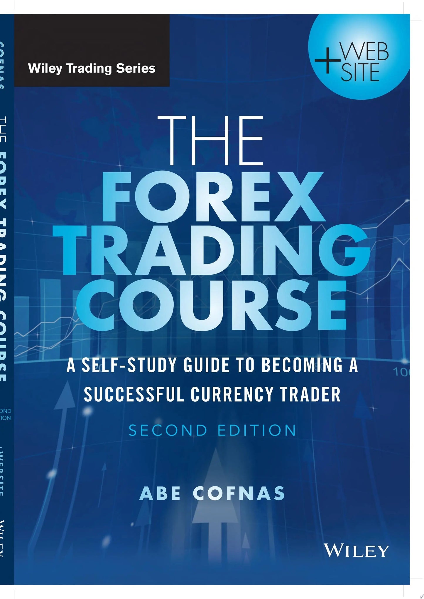The Forex Trading Course A Self-Study Guide to Becoming a Successful Currency Trader by Abe Cofnas – book cover