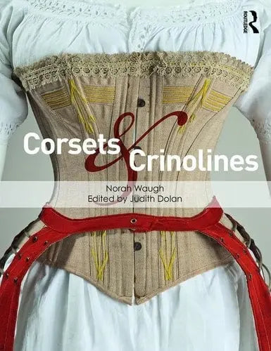 Corsets and Crinolines Routledge