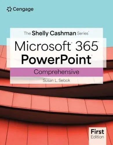 The Shelly Cashman SeriesÃ,® MicrosoftÃ,® Office 365Ã,® and PowerPointÃ,® Comprehensive by Susan Sebok – book cover