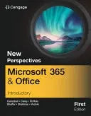 New Perspectives Microsoft 365 and Office Introductory, First Edition