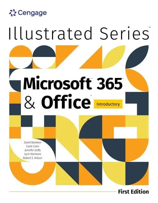 Illustrated MicrosoftÃ, 365Ã, and OfficeÃ, Introductory, First Edition by David Beskeen – book cover