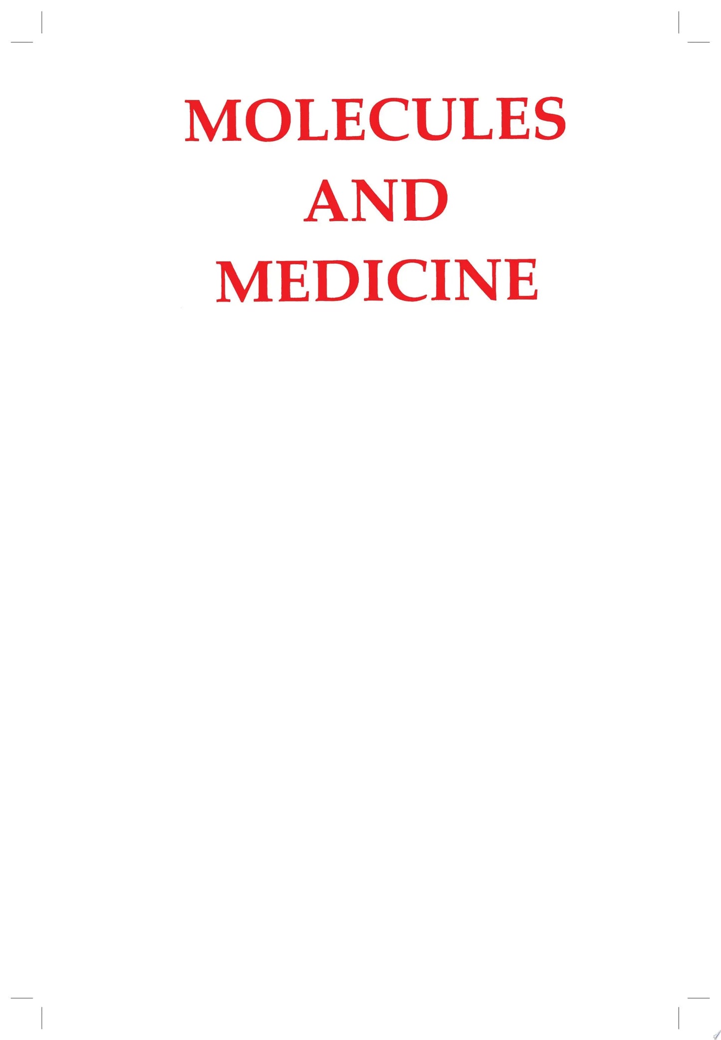 Molecules and Medicine by E. J. Corey – book cover