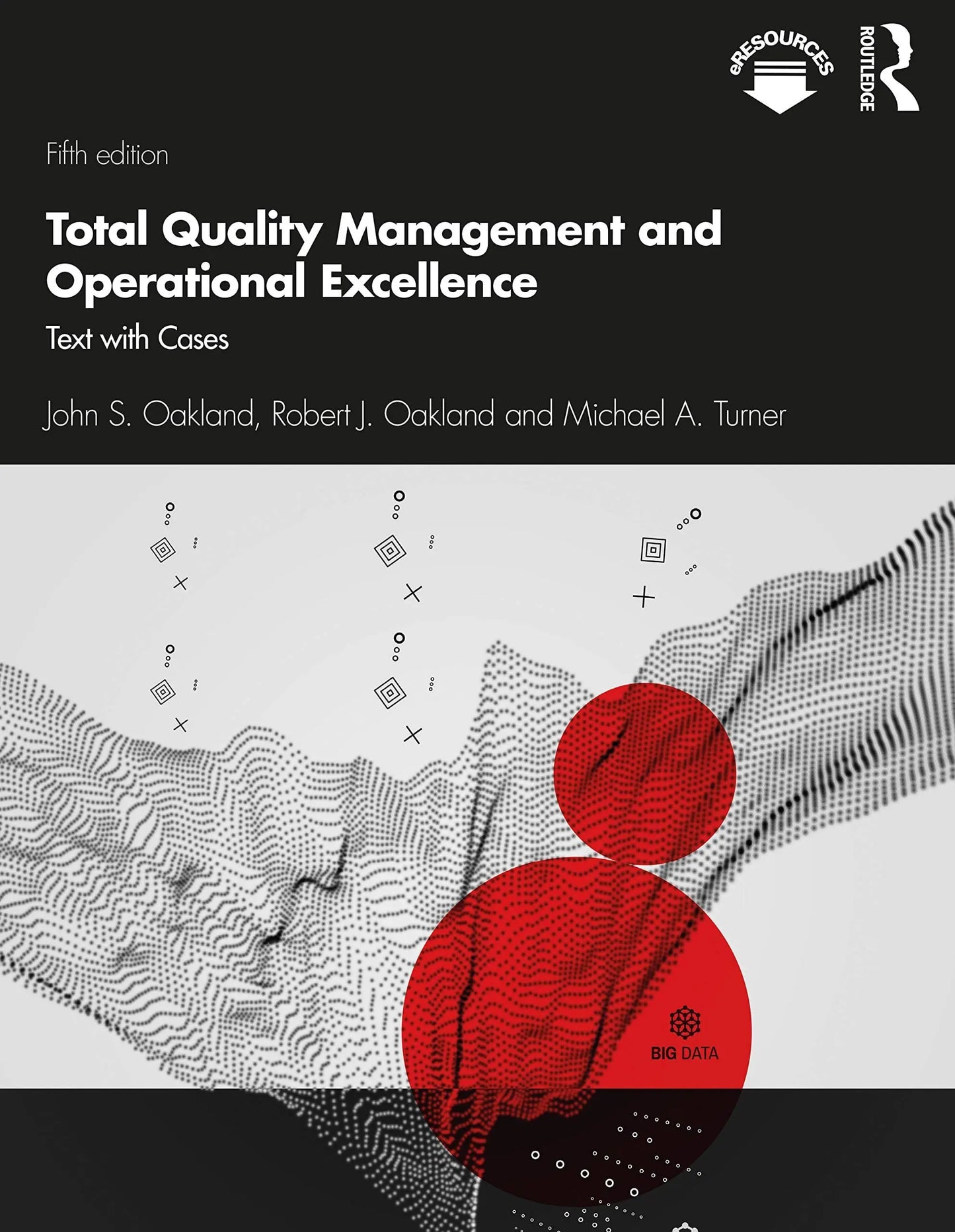 Total Quality Management and Operational Excellence Text with Cases by John S. Oakland – book cover