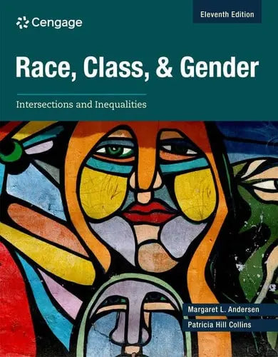Race, Class, and Gender Intersections and Inequalities