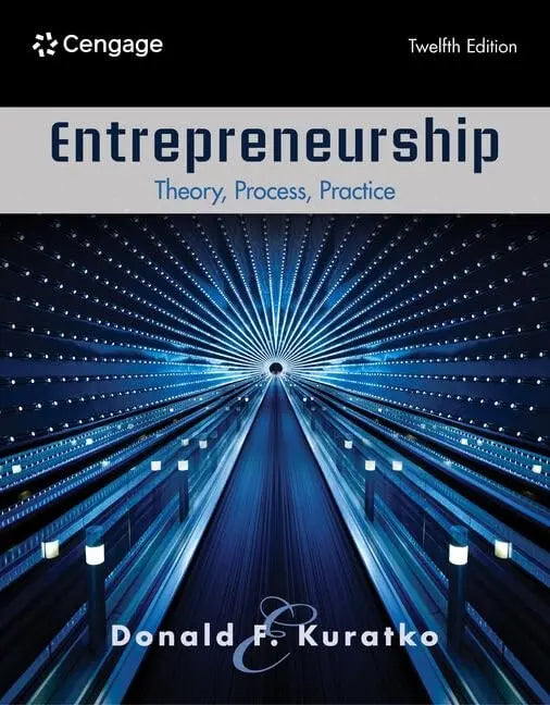 Entrepreneurship Theory, Process, Practice by Donald F. Kuratko – book cover