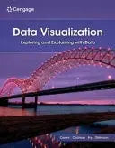 Data Visualization Exploring and Explaining with Data by Jeffrey Camm – book cover