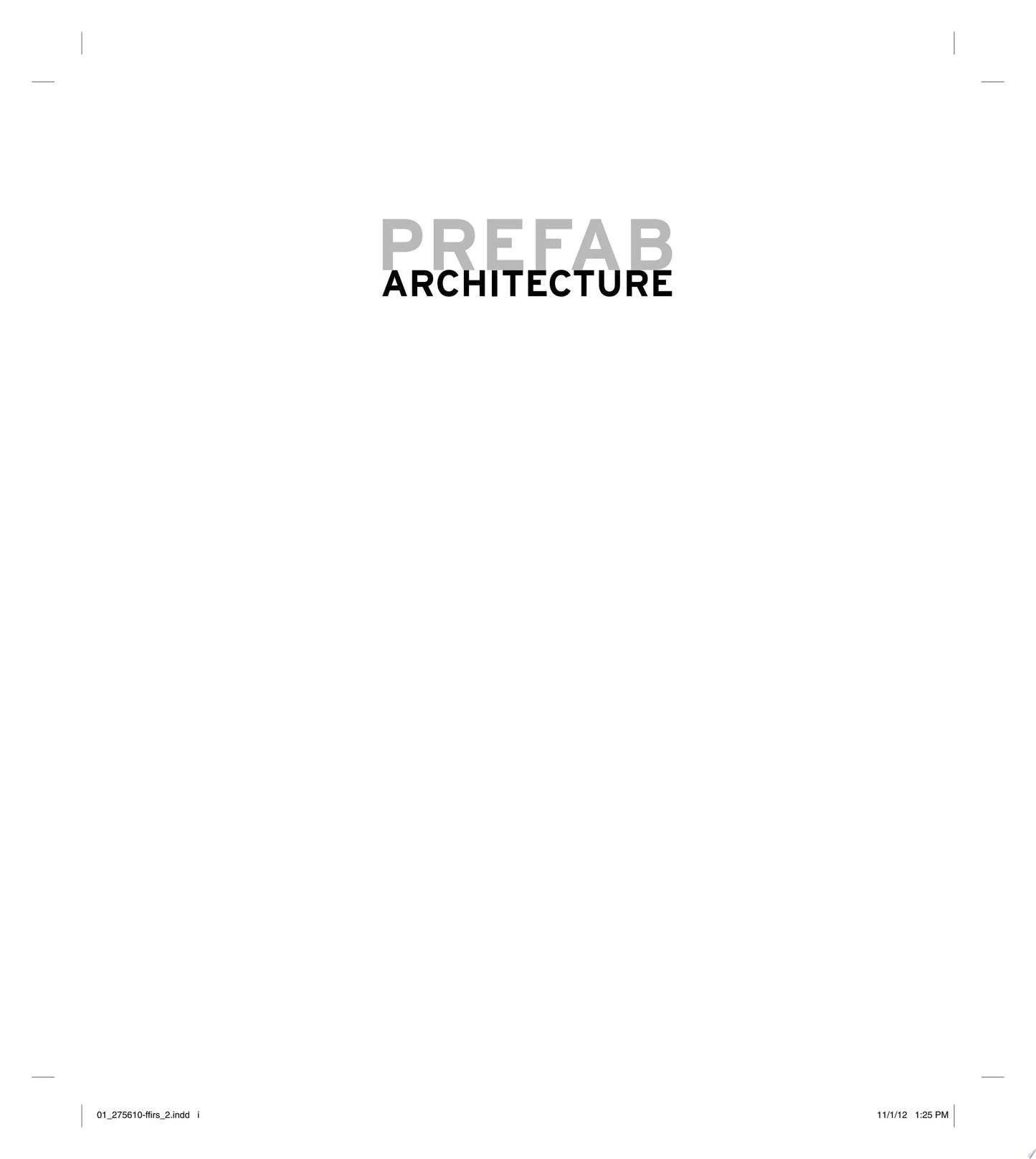Prefab Architecture A Guide to Modular Design and Construction by Ryan E. Smith – book cover
