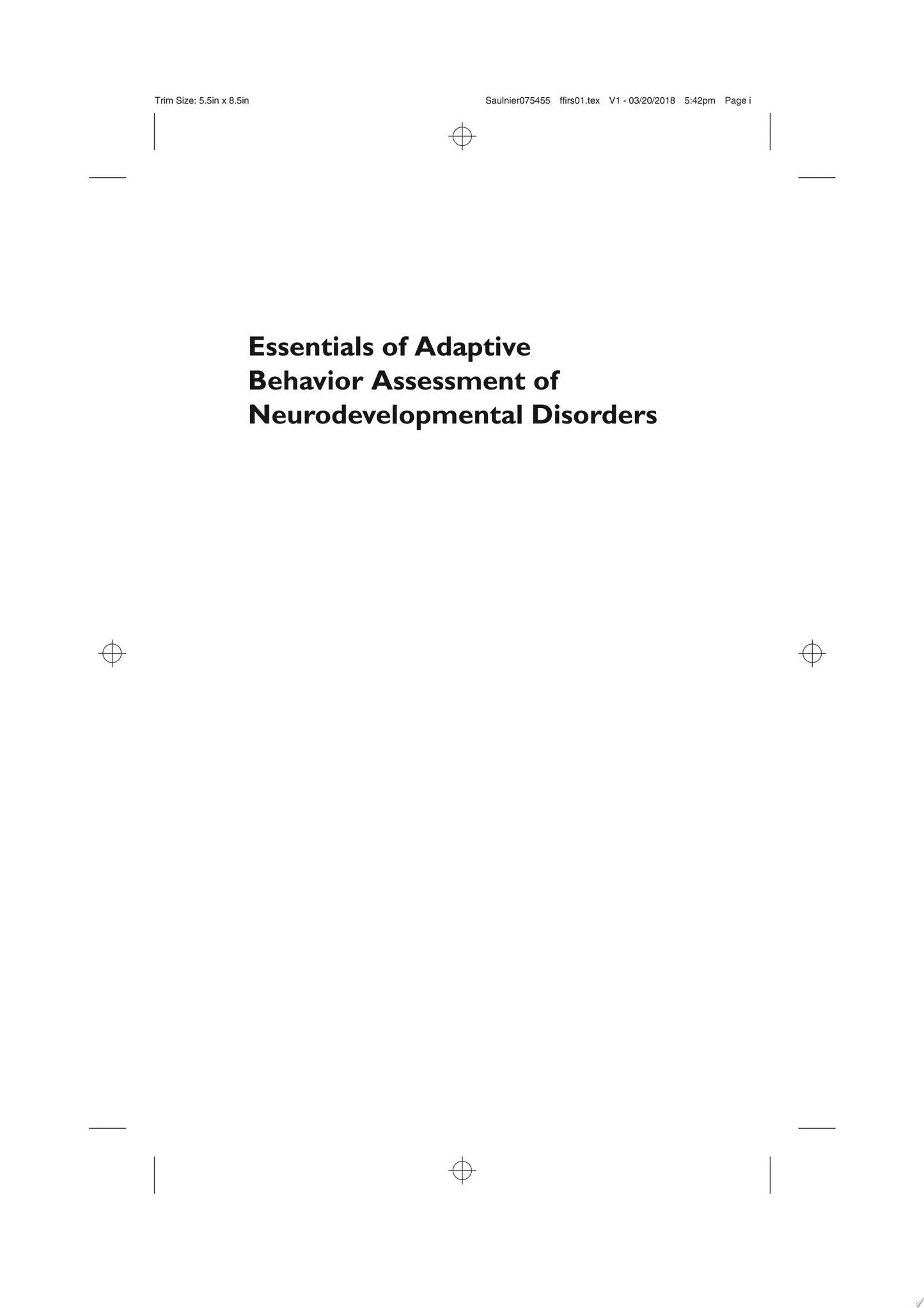 Essentials of Adaptive Behavior Assessment of Neurodevelopmental Disorders by Celine A. Saulnier – book cover