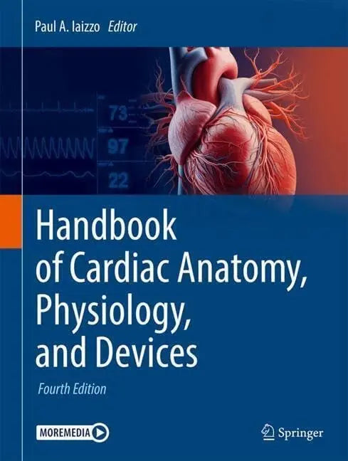 Handbook of Cardiac Anatomy, Physiology, and Devices by Paul A. Iaizzo – book cover