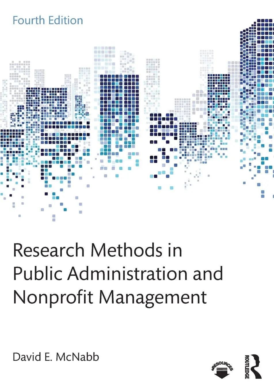 Research Methods for Public Administration and Nonprofit Management by David E. McNabb – book cover