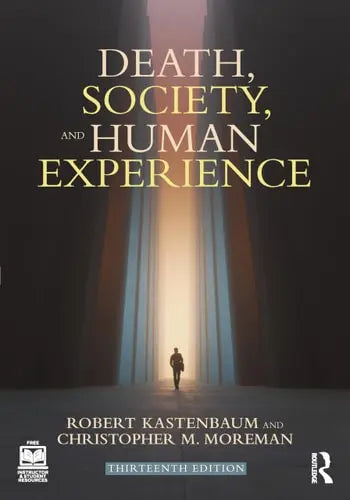 Death, Society, and Human Experience Routledge