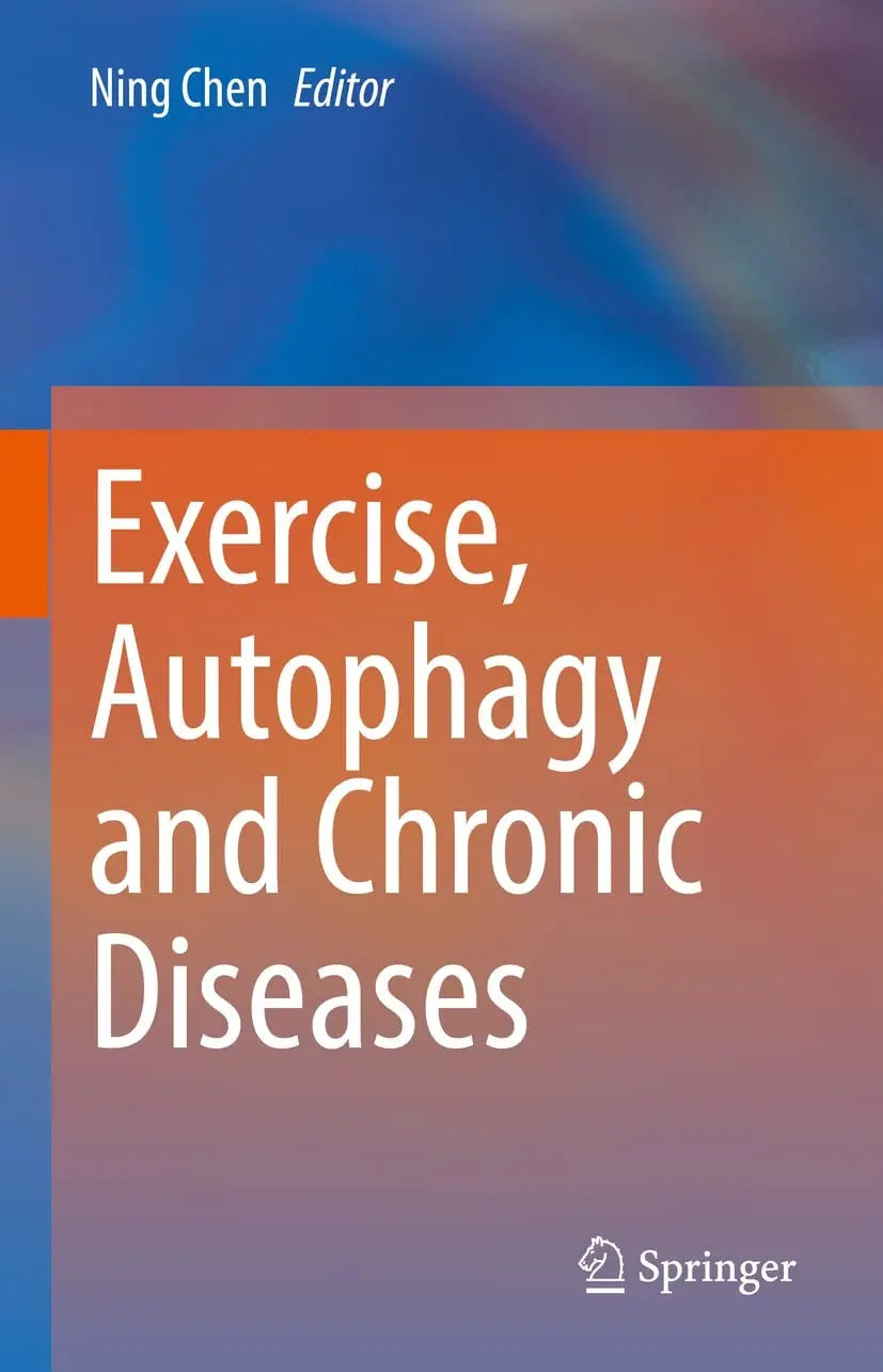 Exercise, Autophagy and Chronic Diseases by Ning Chen – book cover