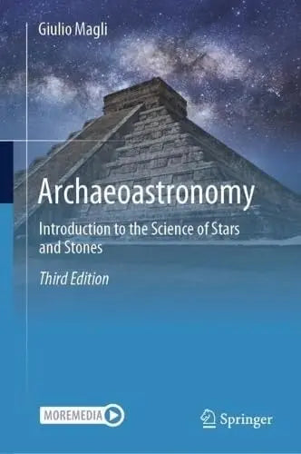 Archaeoastronomy Introduction to the Science of Stars and Stones by Giulio Magli – book cover
