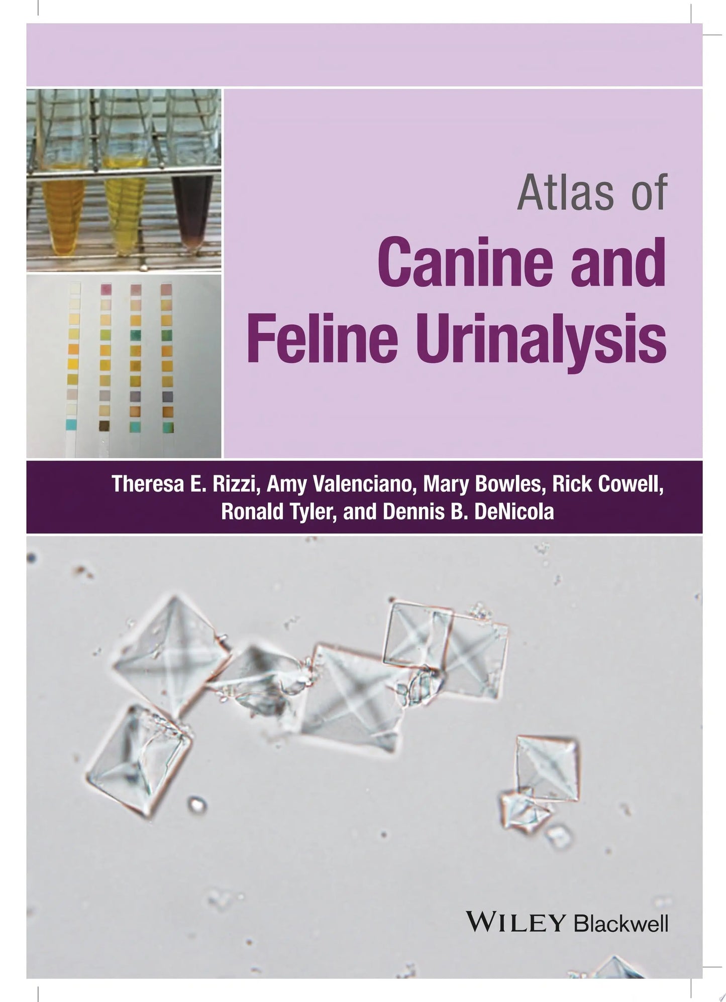 Atlas of Canine and Feline Urinalysis by Theresa E. Rizzi – book cover