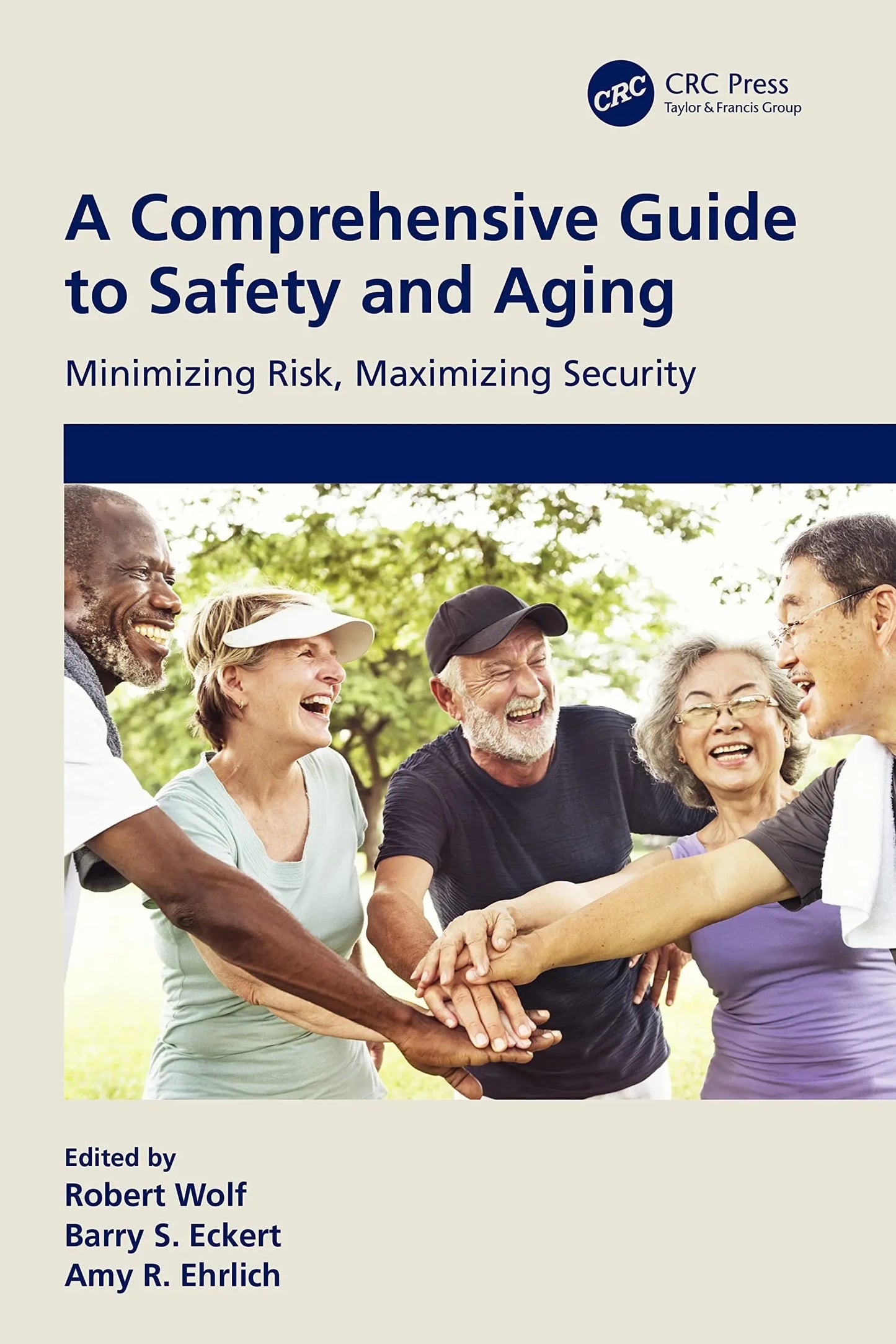 A Comprehensive Guide to Safety and Aging Minimizing Risk, Maximizing Security by Barry S. Eckert – book cover