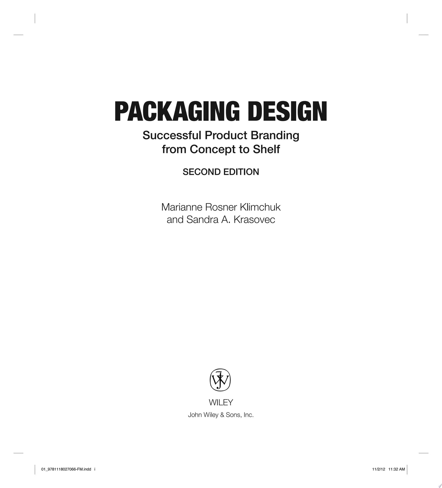 Packaging Design Successful Product Branding From Concept to Shelf by Marianne R. Klimchuk – book cover