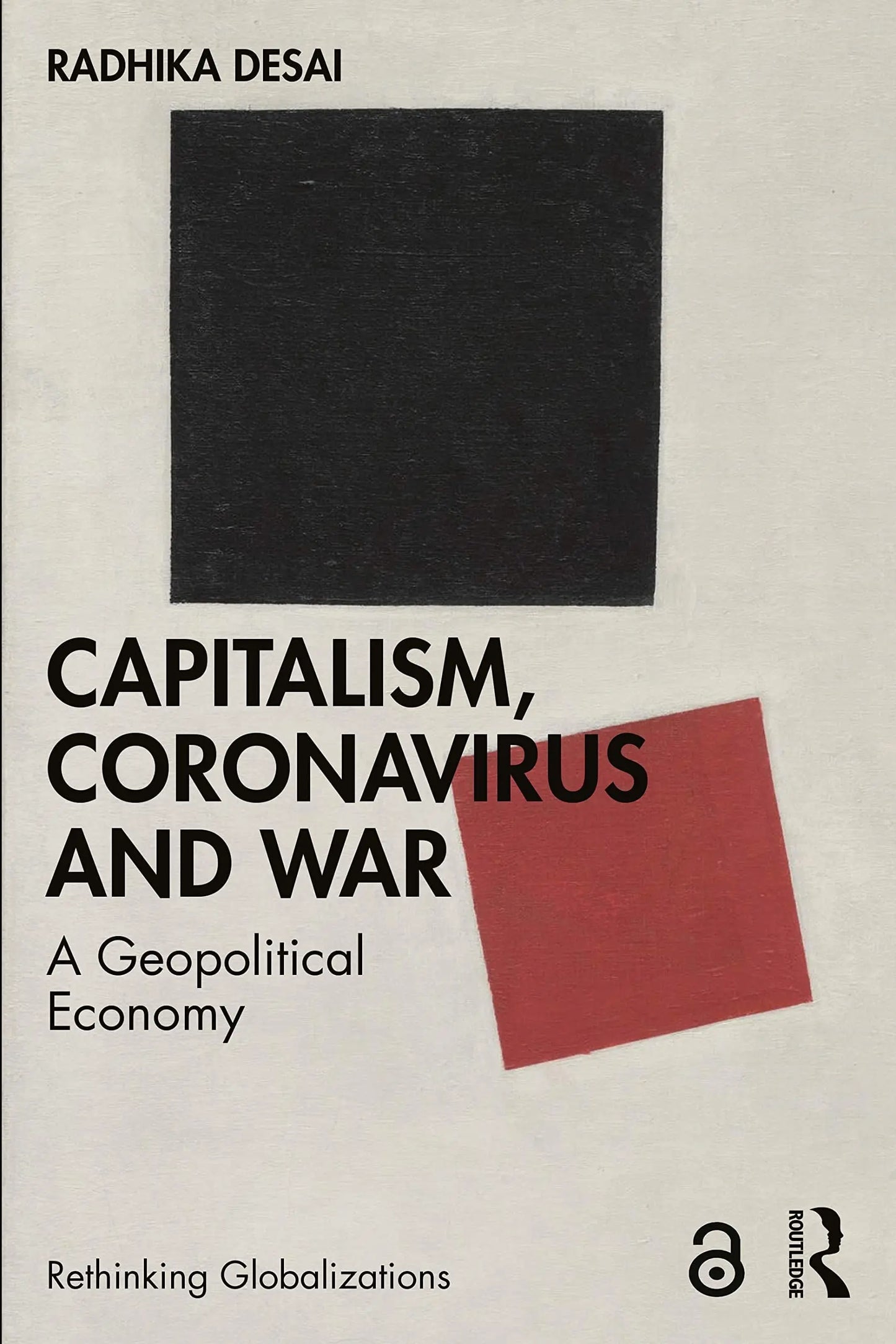 Capitalism, Coronavirus and War A Geopolitical Economy by Radhika Desai – book cover
