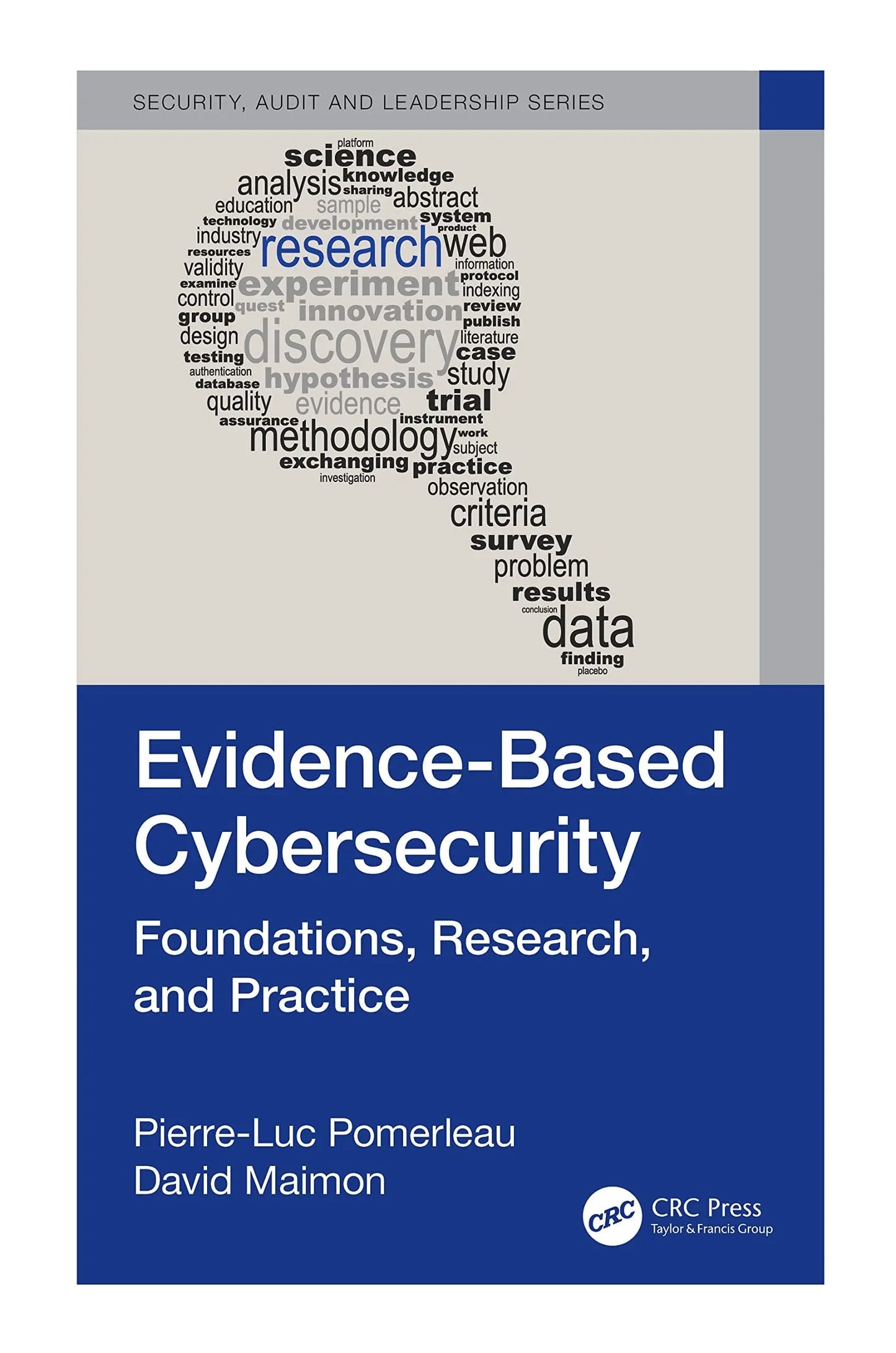 Evidence-Based Cybersecurity Foundations, Research, and Practice by Pierre-Luc Pomerleau – book cover