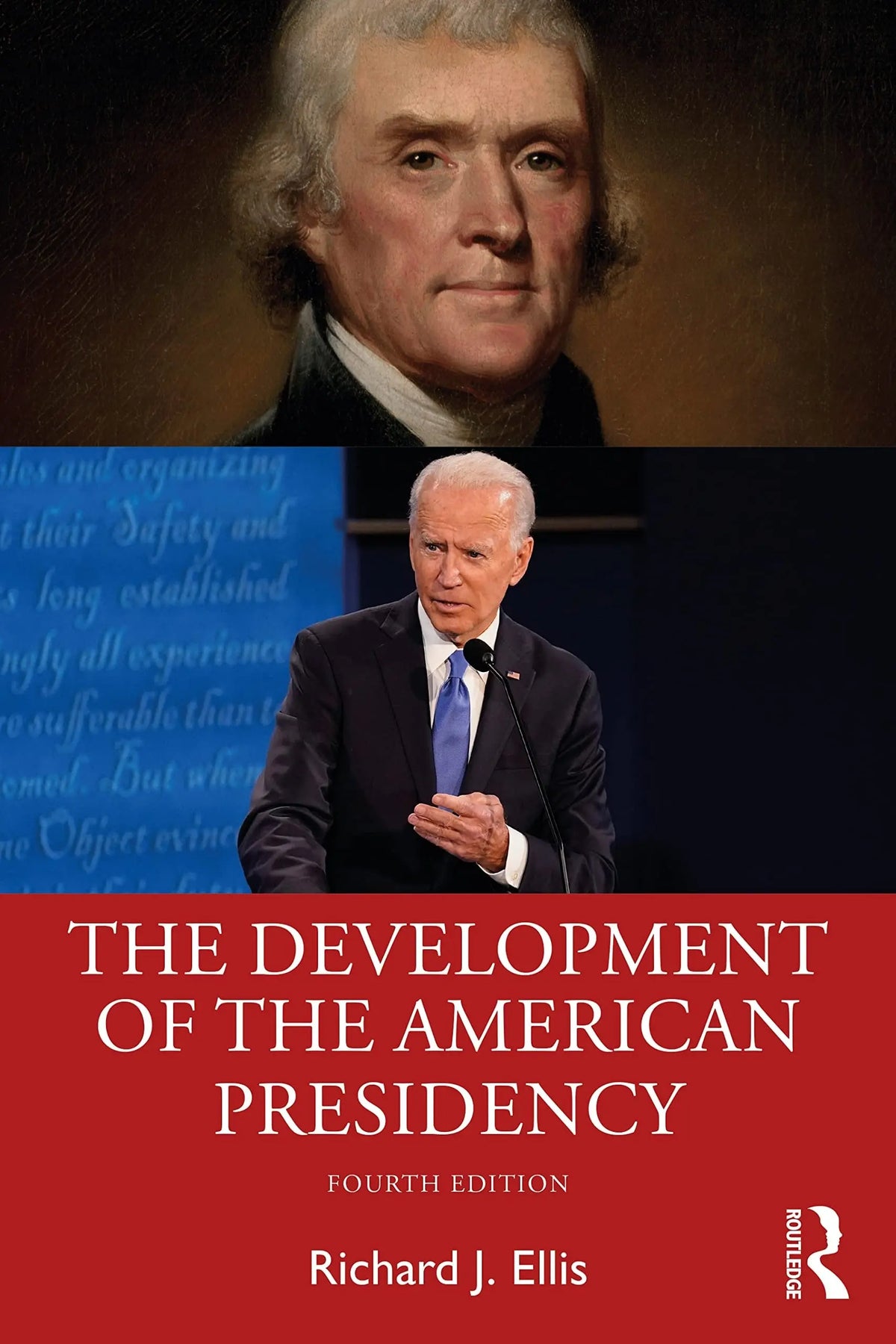 The Development of the American Presidency by Richard Ellis – book cover